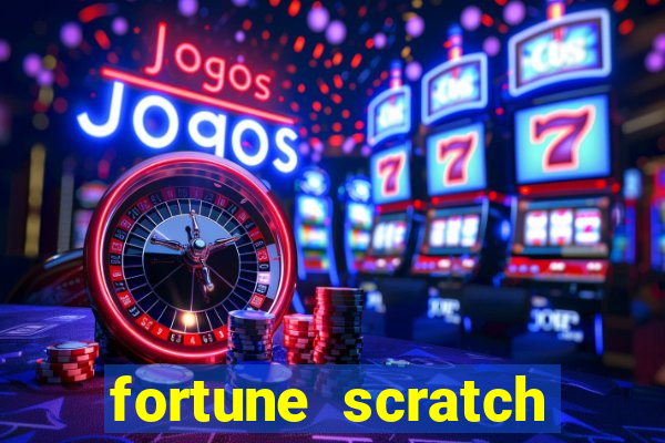 fortune scratch life paga mesmo